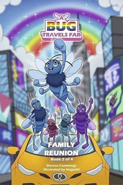 A Bug Travels Far: Family Reunion
