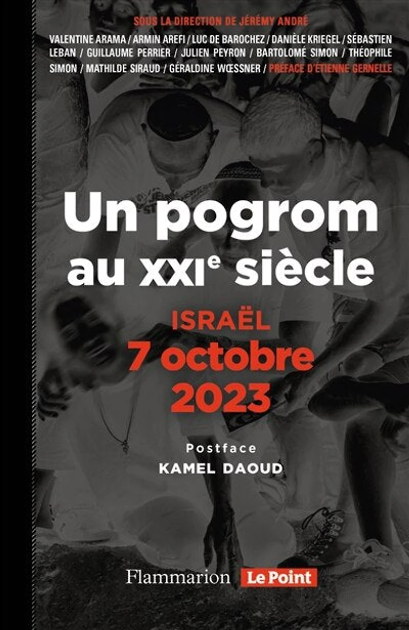 Un pogrom au XXIe siècle: Israël, 7 octobre 2023