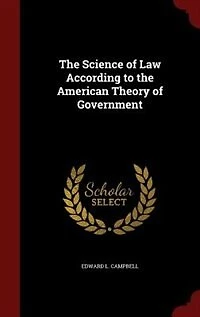 the Science of Law According to American Theory Government