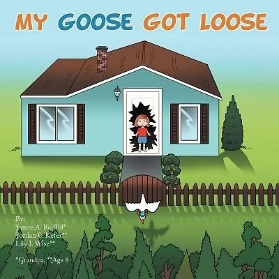 My Goose Got Loose