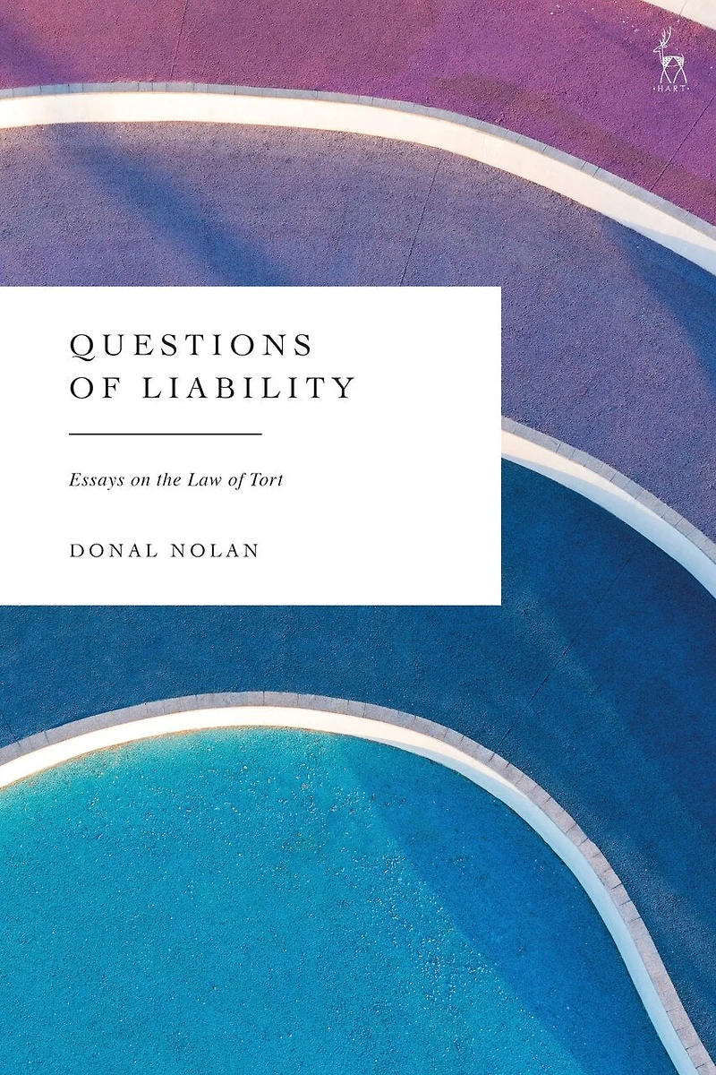 Questions of Liability: Essays on the Law Tort