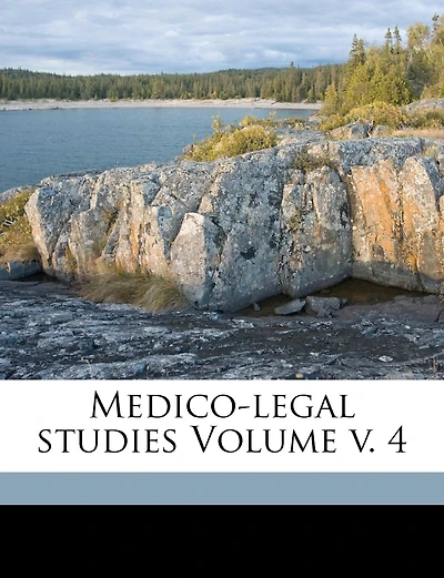 Medico-legal Studies Volume; Volume 4