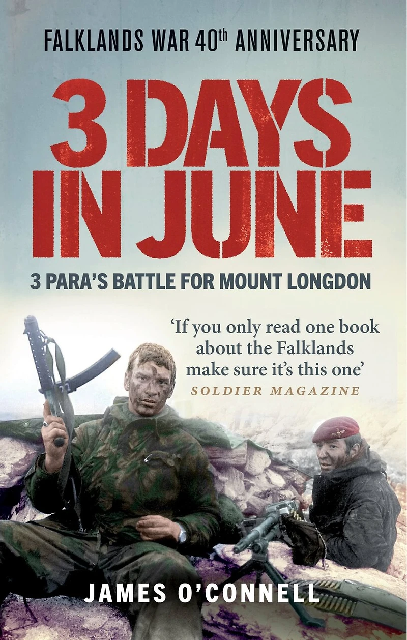 3 Days June: Para’s Battle for Mount Longdon