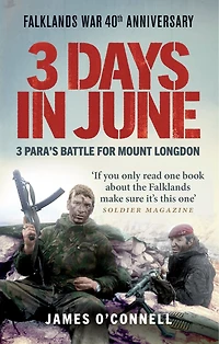 3 Days June: Para’s Battle for Mount Longdon