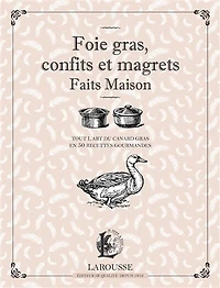 FOIE GRAS CONFITS MAGRETS