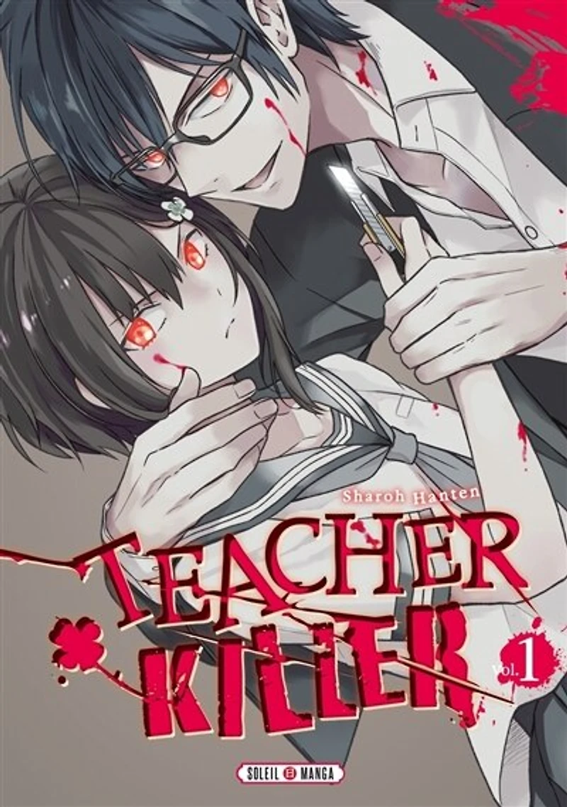 Teacher killer, Vol. 1