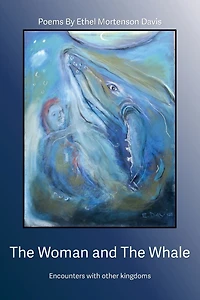 The Woman and the Whale: Encounters with Other Kingdoms