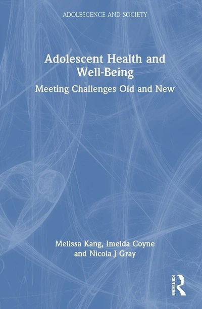 Adolescent Health and Well-Being: Meeting Challenges Old New