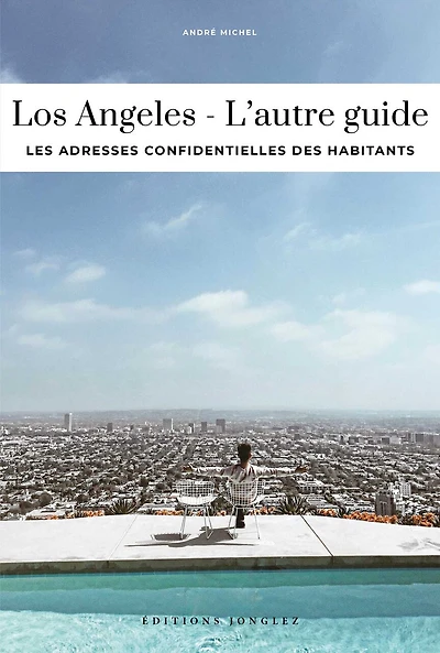 LOS ANGELES - L'AUTRE GUIDE: L'AUTRE GUIDE