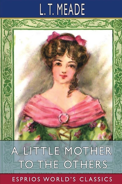 A Little Mother To The Others (esprios Classics)