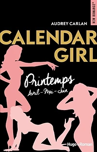Calendar girls - Printemps (Avril-Mai-Juin): Avril-Mai-Juin