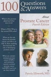 100 Questions & Answers About Prostate Cancer