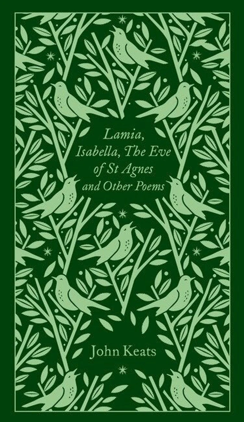 Lamia, Isabella, The Eve of St Agnes and Other Poems: Penguin Pocket Poets