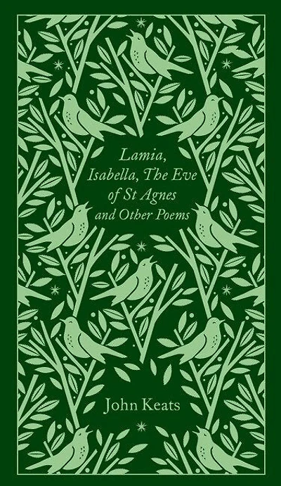 Lamia, Isabella, The Eve of St Agnes and Other Poems: Penguin Pocket Poets