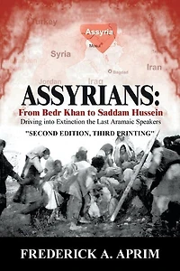 Assyrians: Driving into Extinction the Last Aramaic Speakers