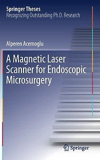 A Magnetic Laser Scanner For Endoscopic Microsurgery