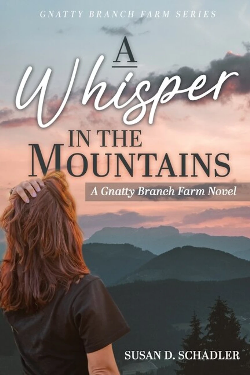 A Whisper in the Mountains: A Gnatty Branch Farm Novel