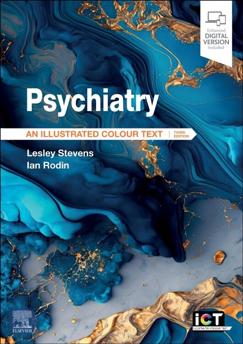 Psychiatry: An Illustrated Colour Text