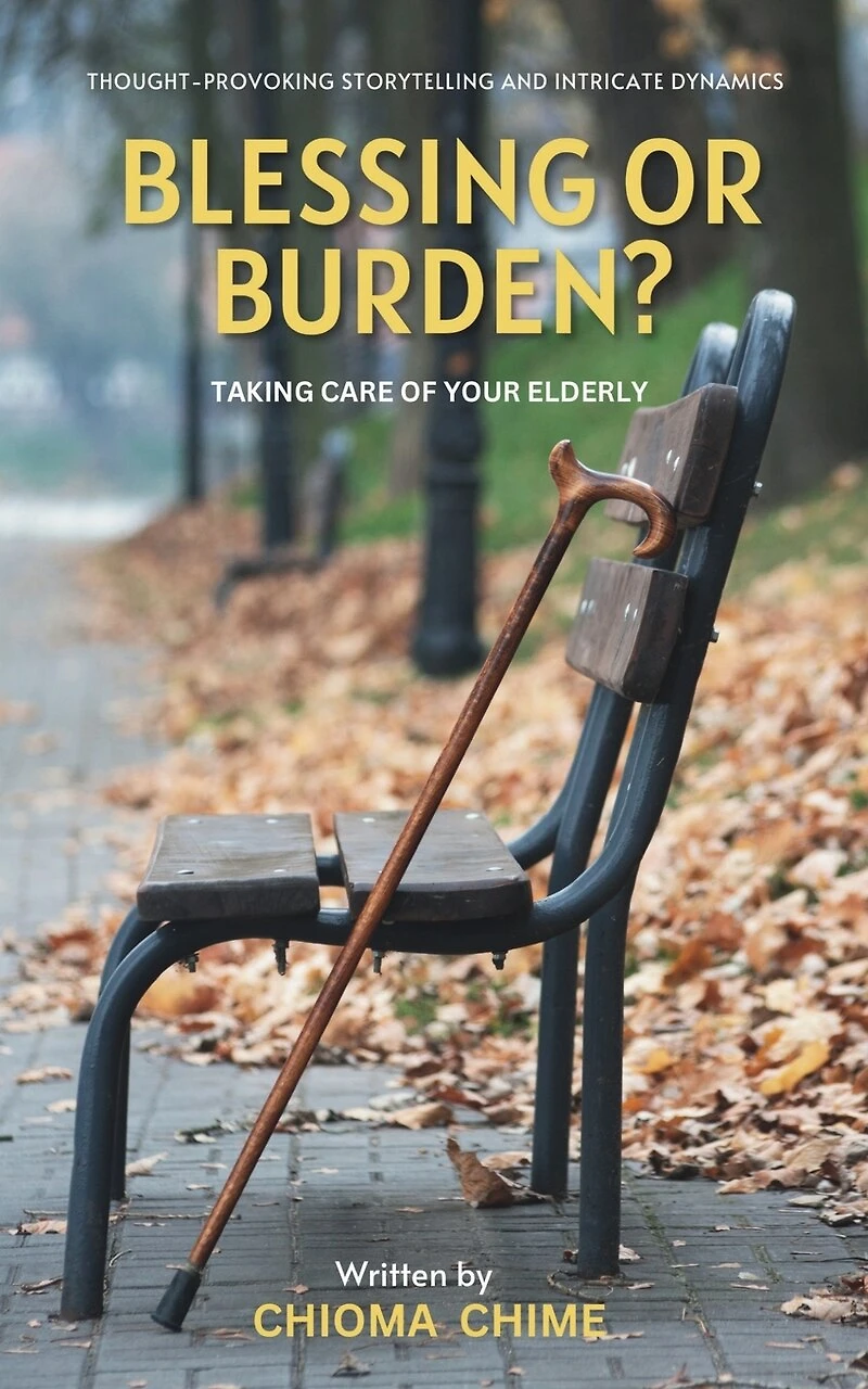 Blessing or Burden?: Taking Care Of Your Elderly
