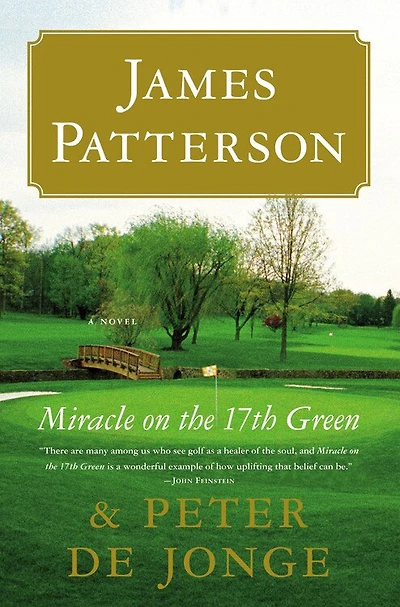 Miracle On The 17th Green: A Novel