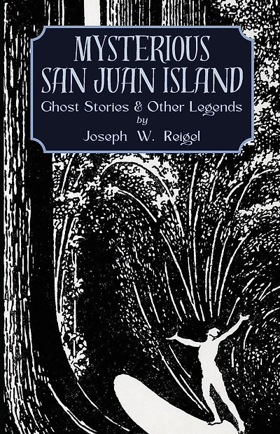 Mysterious San Juan Island