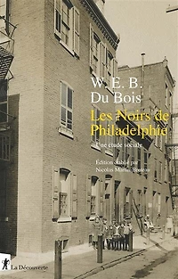 Les Noirs de Philadelphie: une étude sociale