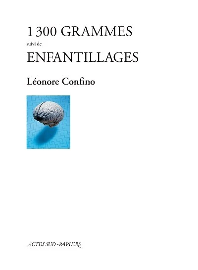 1.300 grammes ; Enfantillages