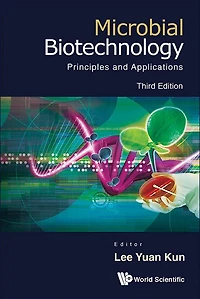 Microbial Biotechnology: Principles And Applications ()