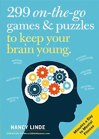 299 On-the-Go Games & Puzzles to Keep Your Brain Young: Minutes a Day Mental Fitness