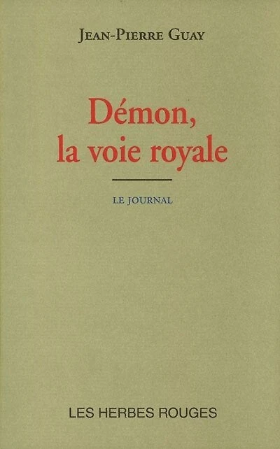 Démon, la voie royale : le journal, 19 janvier-16 février 1993: le journal, 19 janvier-16 février 1993
