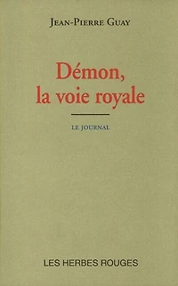 Démon, la voie royale : le journal, 19 janvier-16 février 1993: le journal, 19 janvier-16 février 1993
