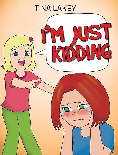 I'm Just Kidding