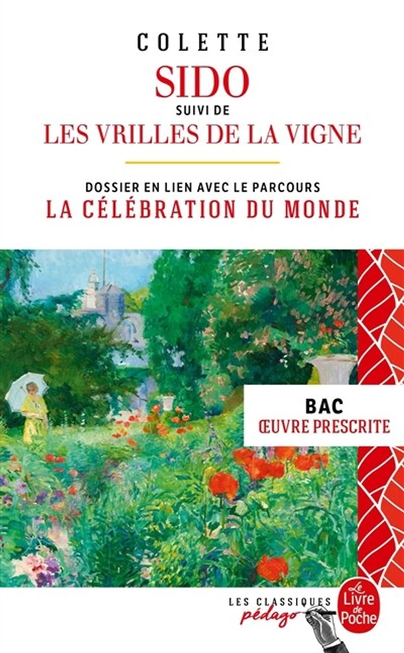 Sido ; Les vrilles de la vigne: dossier thématique en lien avec le parcours