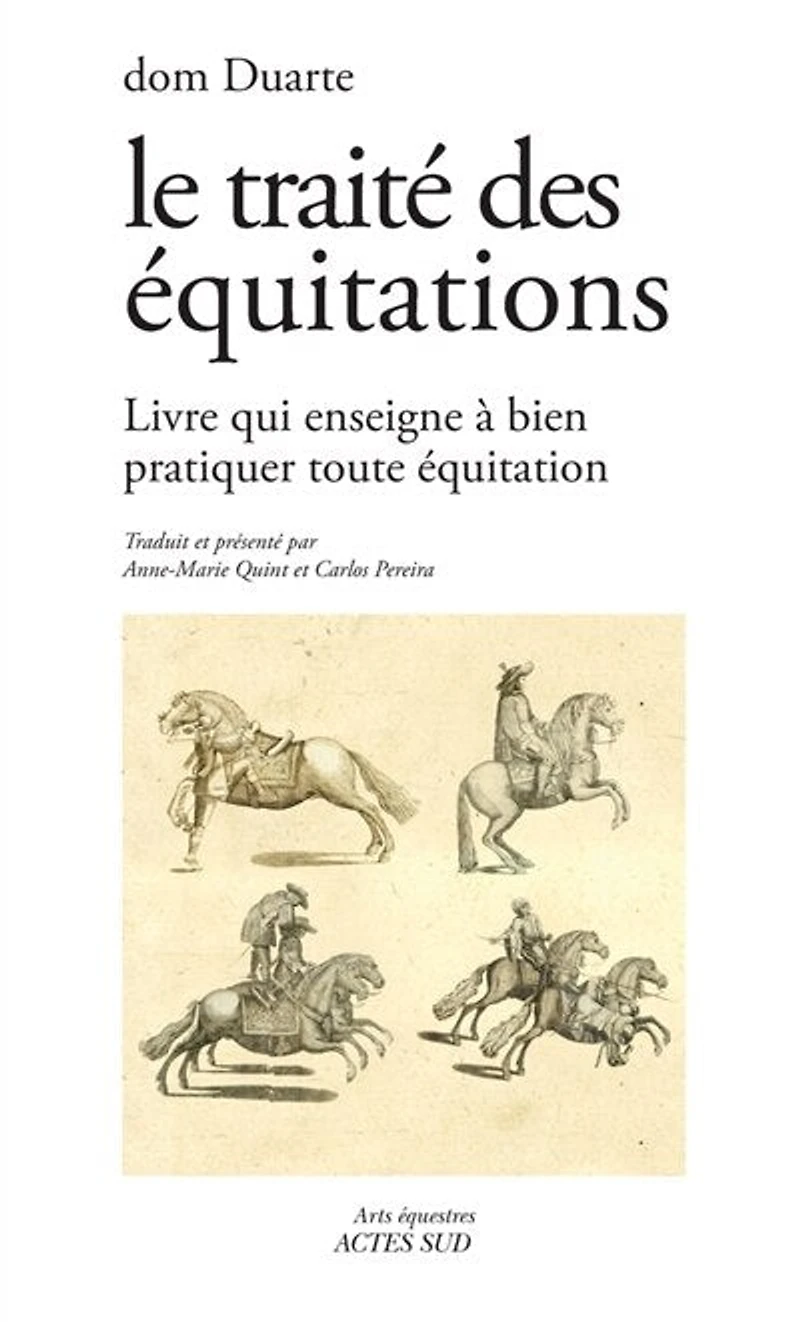 Le traité des équitations: livre qui enseigne à bien pratiquer toute équitation