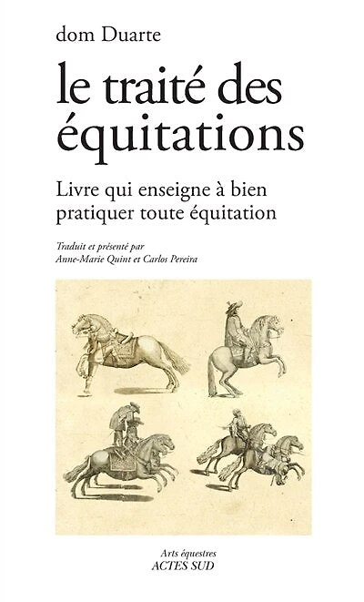 Le traité des équitations: livre qui enseigne à bien pratiquer toute équitation