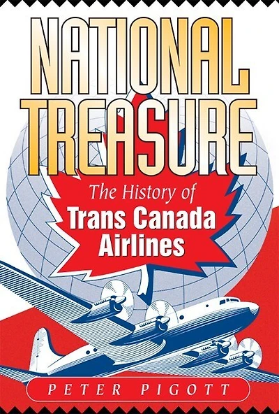 National Treasure: The History Of Trans Canada Airlines