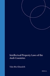 Intellectual Property Laws of the Arab Countries