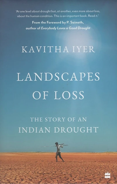 Landscapes of Loss: The Story an Indian Drought