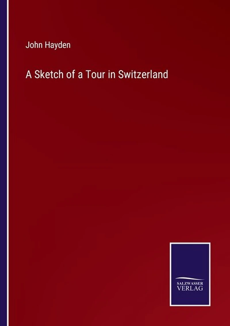 A Sketch of a Tour in Switzerland