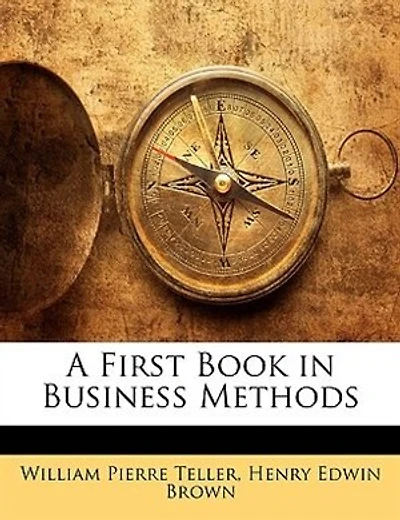 A First Book In Business Methods