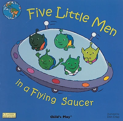 Five Little Men A Flying Saucer