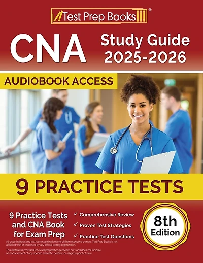 CNA Study Guide 2025-2026: 9 Practice Tests and CNA Book for Exam Prep [8th Edition]