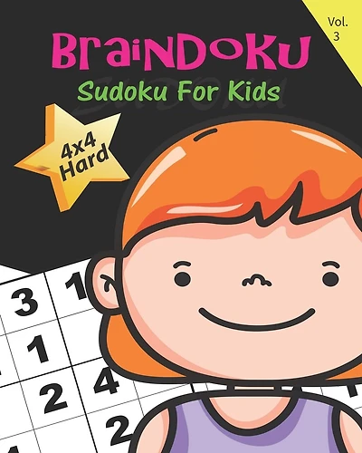 BrainDoku Hard Vol. 3: Sudoku: Educational brain games for kids, with hard 4x4 grid sudoku puzzles for kids