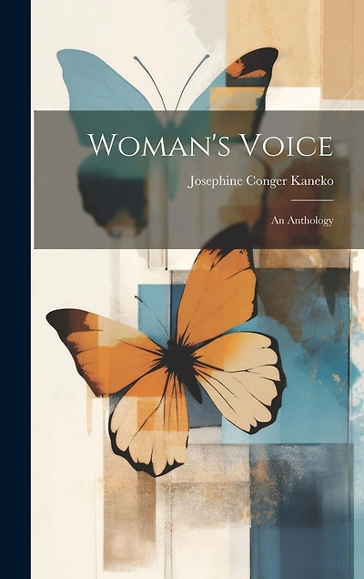 Woman's Voice: An Anthology