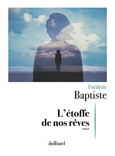 L' étoffe de nos rêves