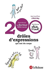 200 DRÔLES D'EXPRESSIONS QUI ONT DU CORPS