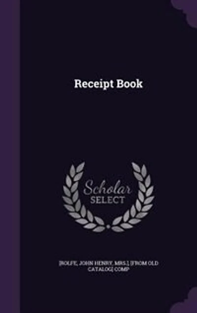 Receipt Book (Classic Reprint)