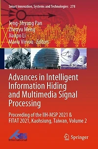 Advances in Intelligent Information Hiding and Multimedia Signal Processing: Proceeding of the IIH-MSP 2021