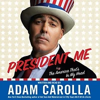 President Me (Abridged): The America That's My Head