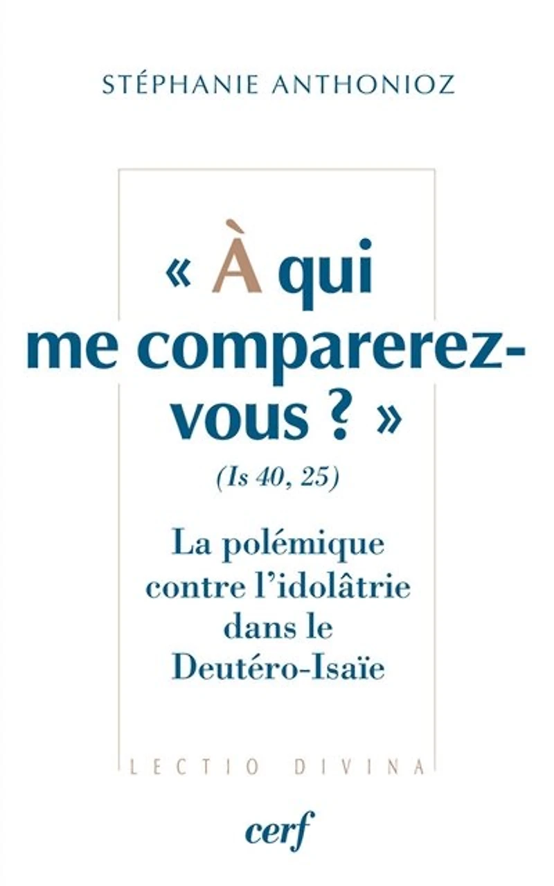 A qui me comparerez-vous ?: Is 40,25